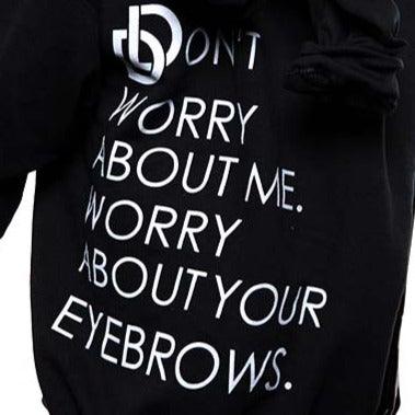 DLDon’t Worry Eyebrows Crew - DLD Brows